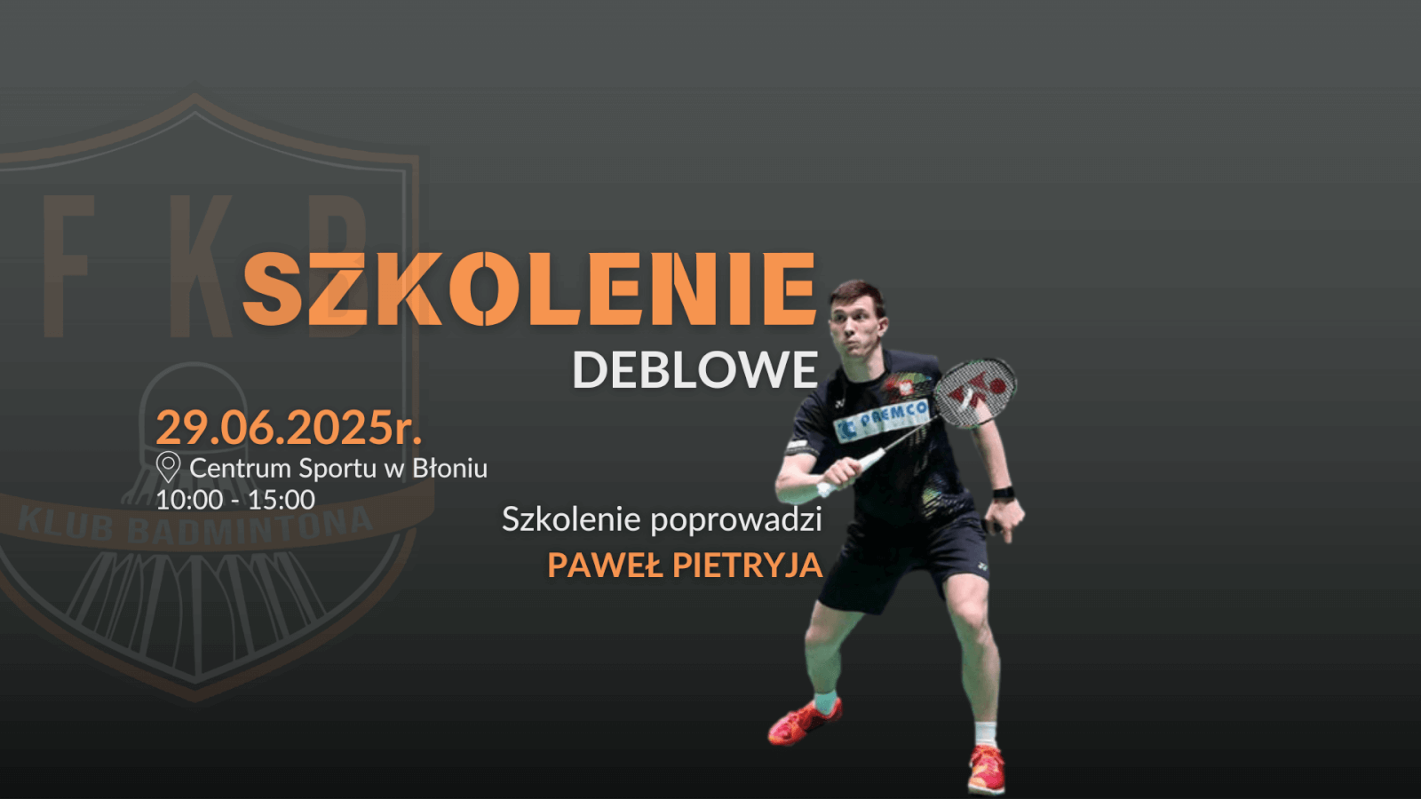 Szkolenie deblowe z Pawłem Pietryją